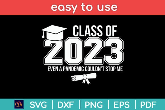 Class of 2023 Graduate Funny Graduation Graphics for Crafts