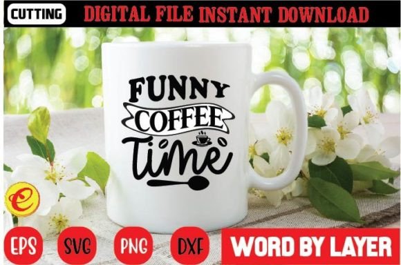 Funny Coffee Time: A Crafts and Graphics Review for Sellers
