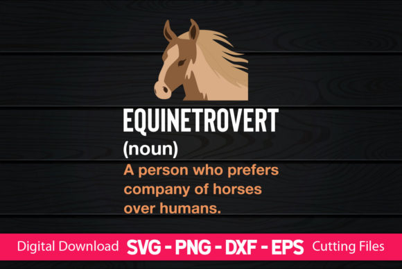 Funny Equinetrovert Definition Graphics for Crafts