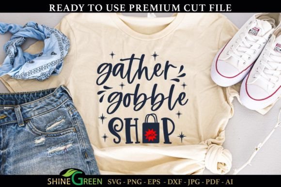 Gather Gobble Shop Funny Black Friday Graphics and Crafts