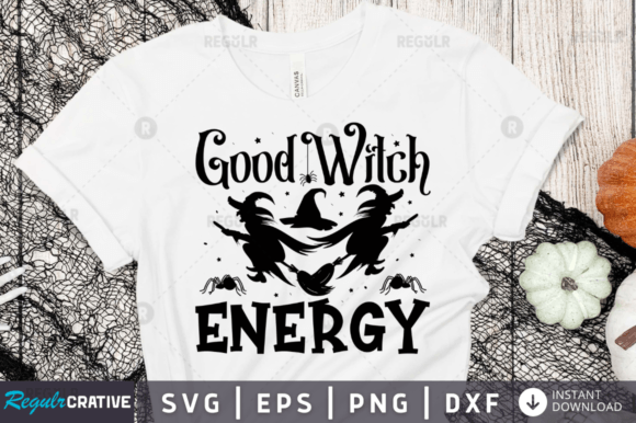 Good Witch Energy Svg Design for Graphics and Crafts