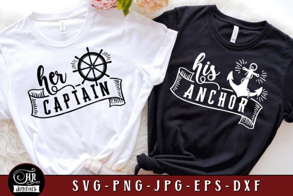 Her Captain His Anchor, Couples Cruise Graphics for Crafts