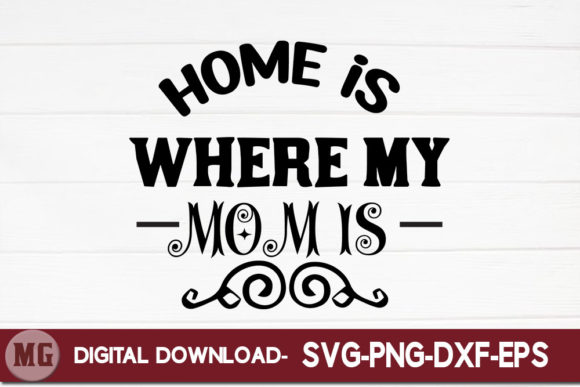 Home is Where My Mom is: Graphics and Crafts for Modern Publishing