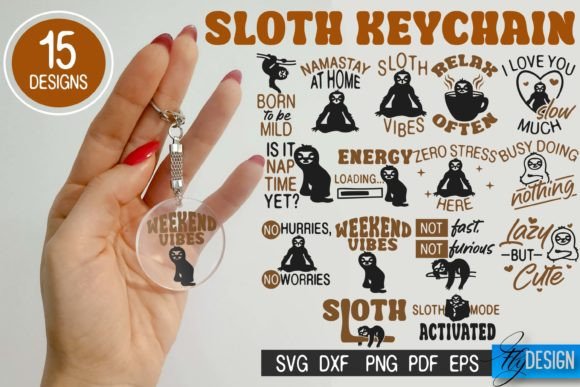 Sloth SVG Keychain Bundle Lazy Quotes Graphics for Crafts