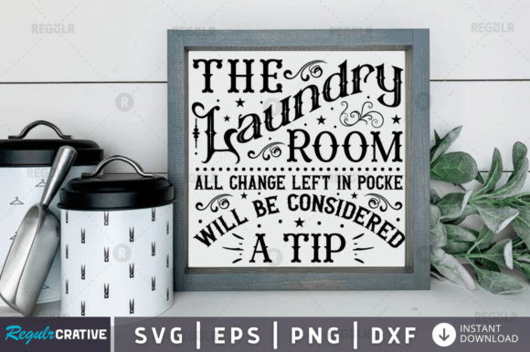 The Laundry Room Svg Design: A Crafts and Graphics Review