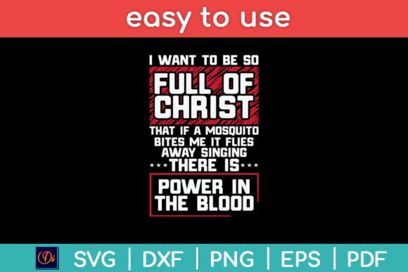 There s Power in Blood Funny Religious Graphics and Crafts