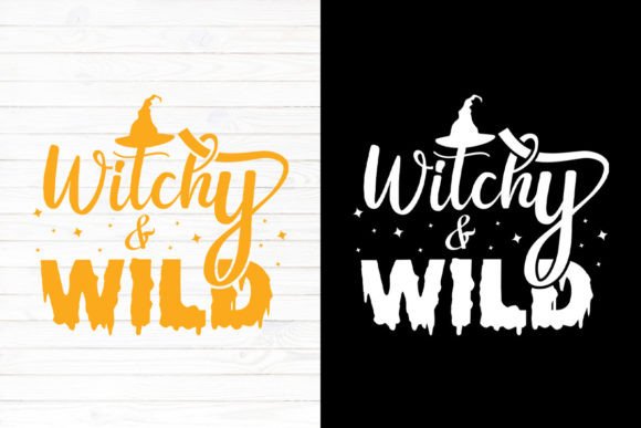 Witchy Wild T-shirt Design Vector Graphics and Crafts